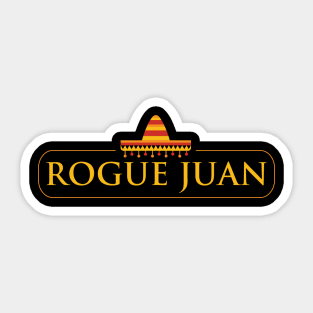 Rogue Juan Sticker